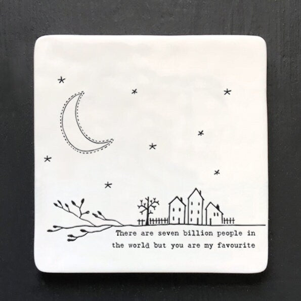 Porcelain Coaster - White Square Drinks Mat - There are Seven Billion People In The World - Valentine's Gift - Gift For Friend-East Of India