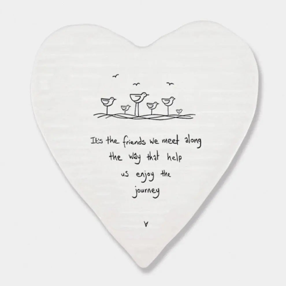 Porcelain Heart Coaster - Its The Friends We Meet Along The Way  - East Of India East of India